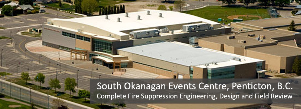 fire suppression system at the South Okanagan Events Centre