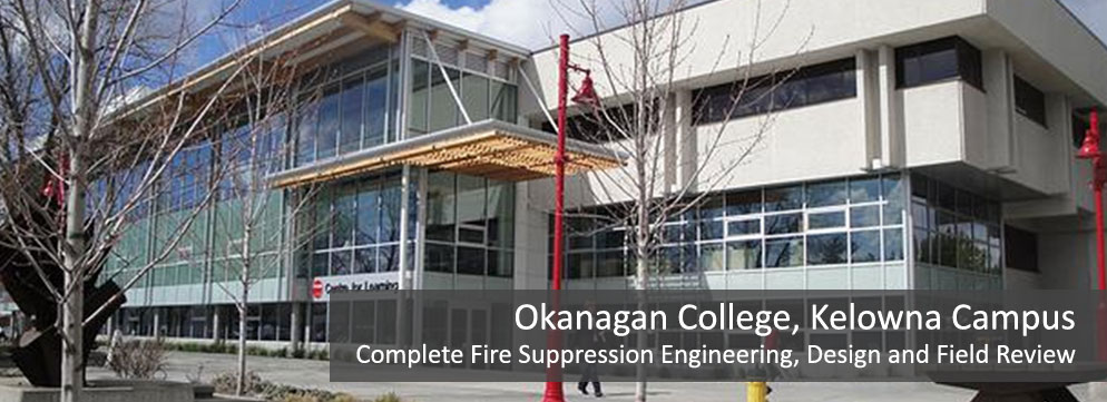 fire suppression engineering at Okanagan Collage , Nanaimo Campus